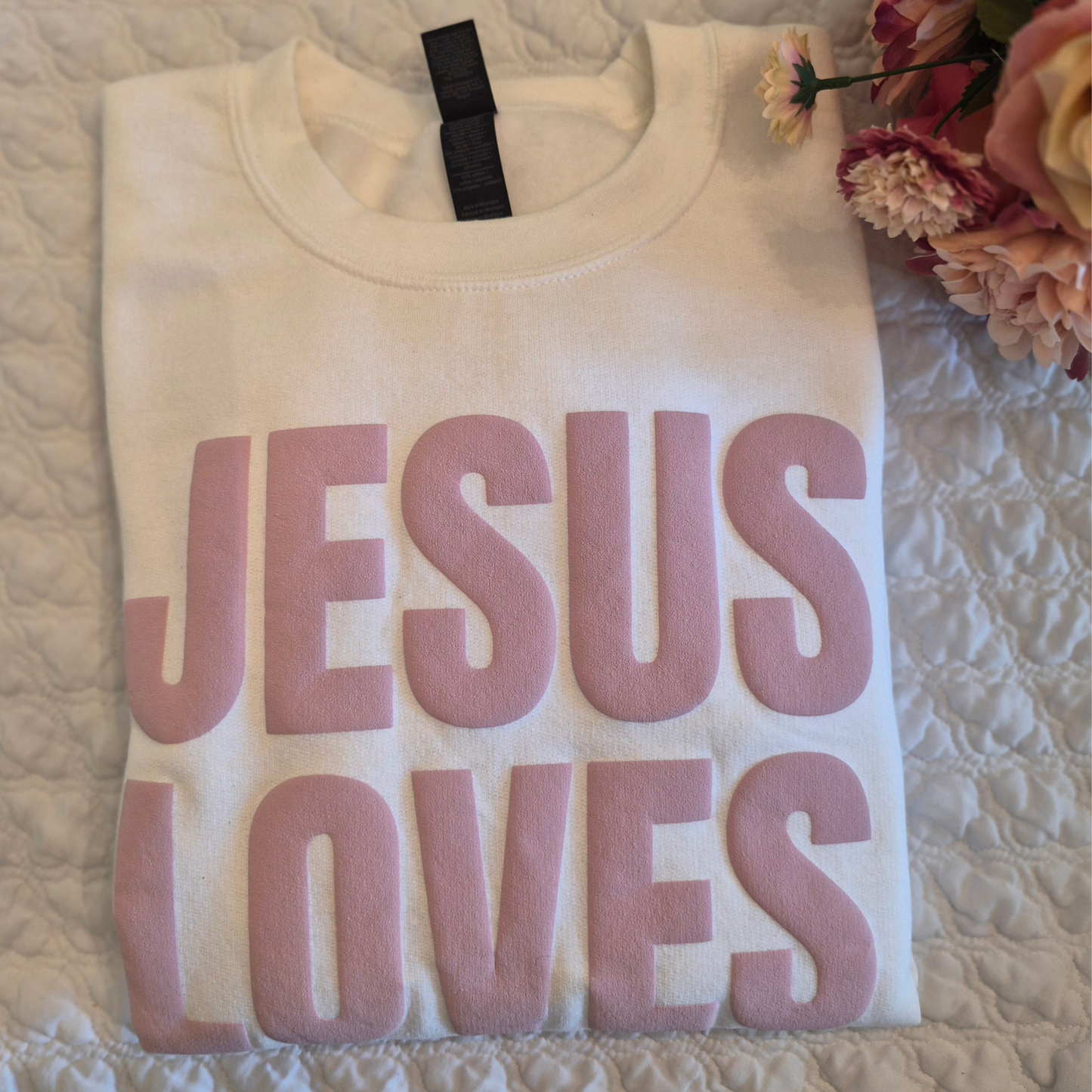 Jesus Loves You Classic Sweatshirt